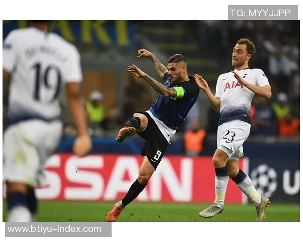 国米强势击败热刺乌龙球成比赛转折点战术解析